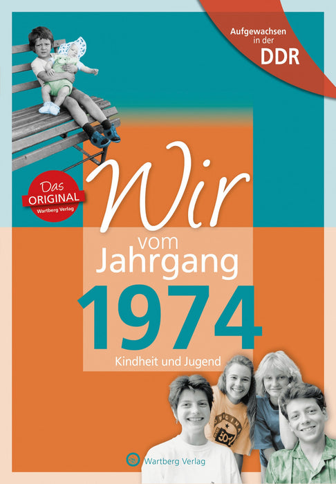 Buch - Wir vom Jahrgang Ost 1974, 64 Seiten