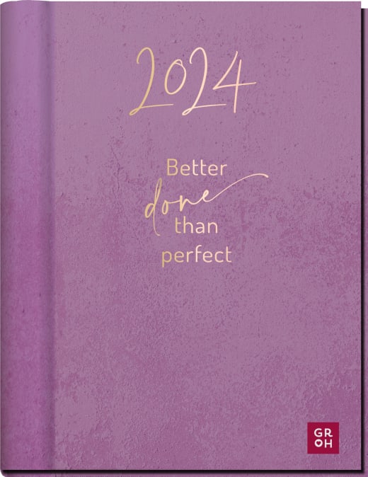 Better done than perfect 2024 Buchkalender 160 Seiten — Ossiladen I