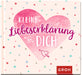 Kleine Liebeserklärung für dich - Geschenkbuch - 48 Seiten