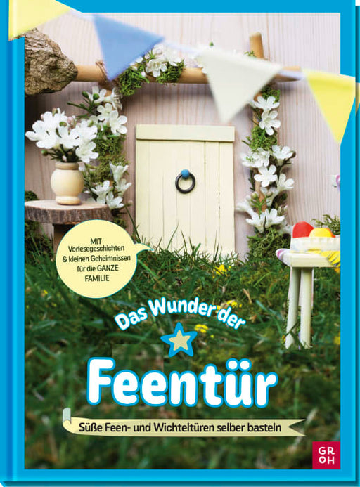 Das Wunder der Feentür - Hardcover - 88 Seiten