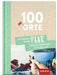 100 Orte, an denen jedes Paar einmal gewesen sein sollte - Geschenkbuch - 96 Seiten