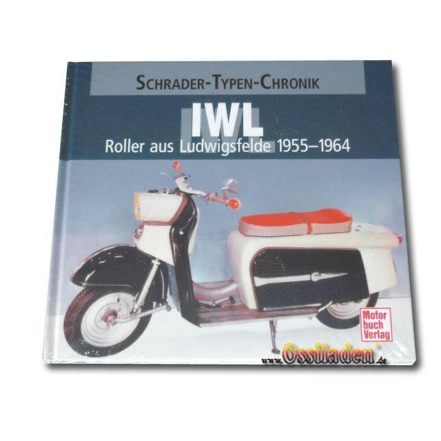 Schrader-Typen-Chronik - IWL Motorroller